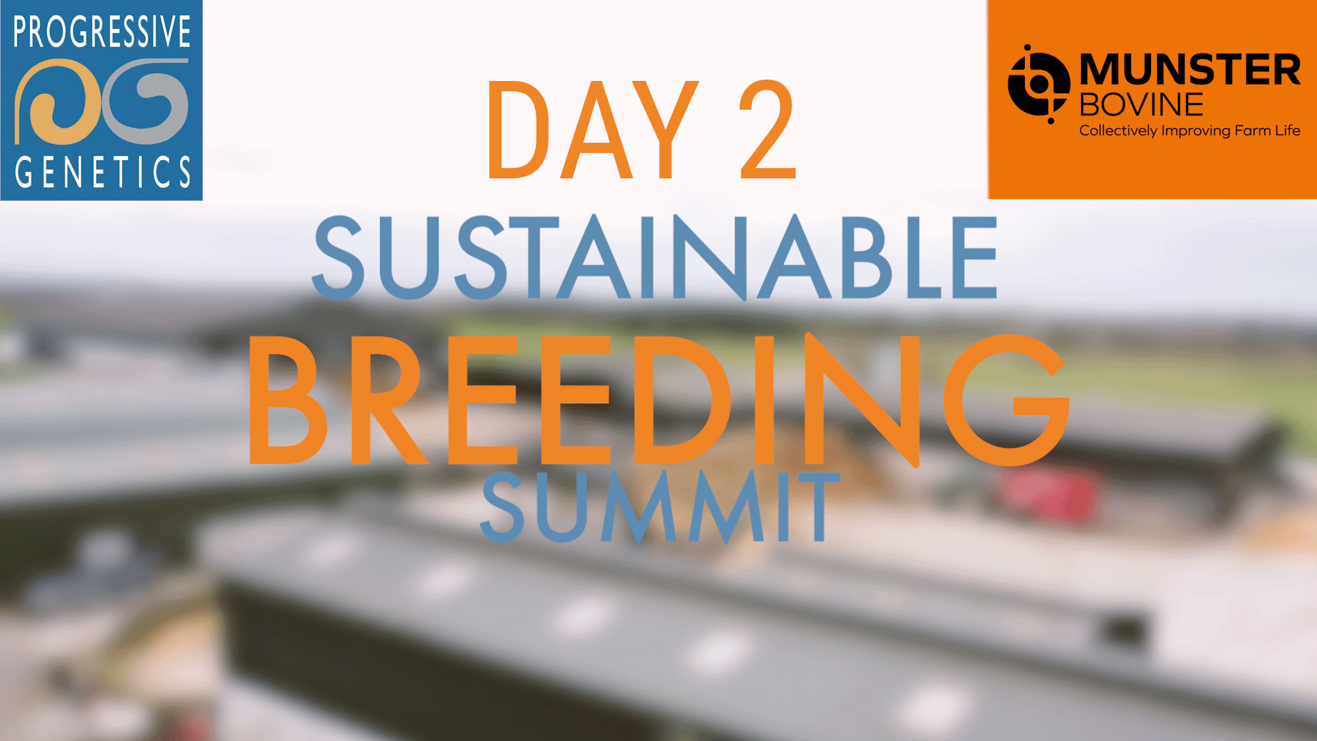 Sustainable Breeding Summit - Day 2